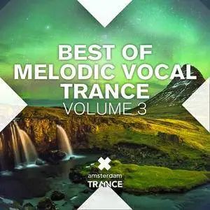 Various Artists - Best Of Melodic Vocal Trance Vol 3 (2016)
