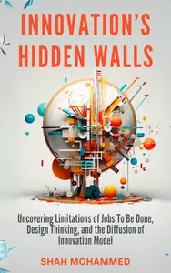 Innovation’s Hidden Walls