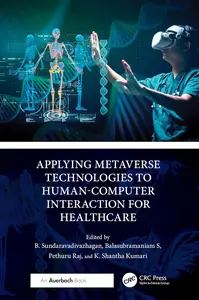 Applying Metaverse Technologies to Human-Computer Interaction for Healthcare