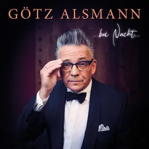 Götz Alsmann - ...bei Nacht... (2024)