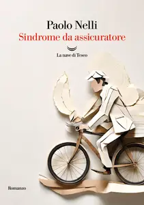 Paolo Nelli - Sindrome da assicuratore