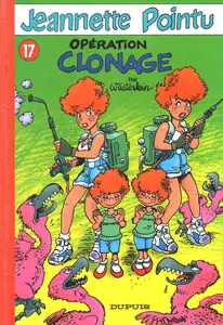 Les Aventures De Jeannette Pointu - Tome 17 - Opération Clonage