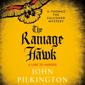 The Ramage Hawk: Thomas the Falconer
