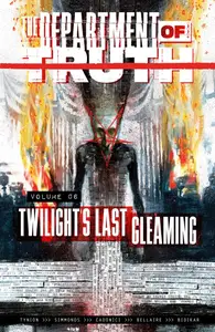 The Department of Truth v06-Twilights Last Gleaming