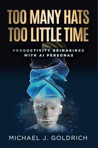 Too Many Hats, Too Little Time: Productivity Reimagined with AI Personas