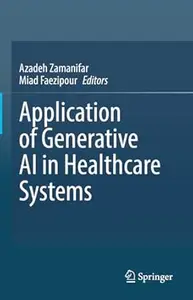 Application of Generative AI in Healthcare Systems