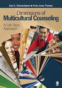 Dimensions of Multicultural Counseling: A Life Story Approach