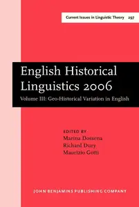 English Historical Linguistics 2006: Selected Papers from the Fourteenth International Conference on English Historical Linguis