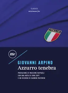 Azzurro tenebra - Giovanni Arpino