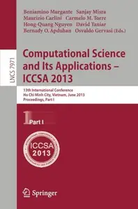 Computational Science and Its Applications – ICCSA 2013: 13th International Conference, Ho Chi Minh City, Vietnam, June 24-27,