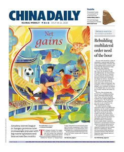 China Daily Asia Weekly - 18 July 2025