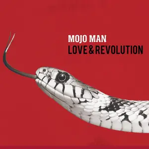 Mojo Man - Love & Revolution (2024) [Official Digital Download]