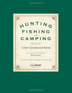 Hunting, Fishing, and Camping: 100th Anniversary Edition