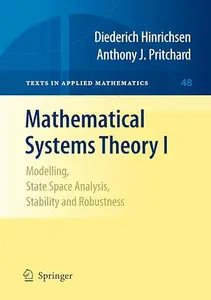 Mathematical Systems Theory I: Modelling, State Space Analysis, Stability and Robustness (Repost)