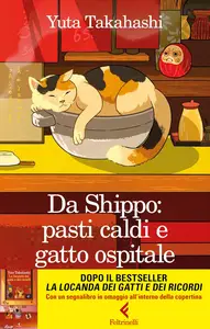 Yuta Takahashi - Da Shippo: pasti caldi e gatto ospitale