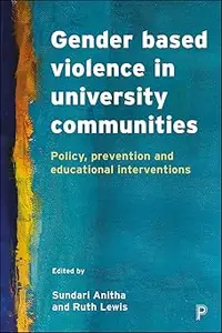 Gender Based Violence in University Communities: Policy, Prevention and Educational Initiatives