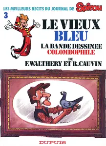 Les Meilleurs Récits Du Journal De Spirou - Tome 3 - Le Vieux Bleu