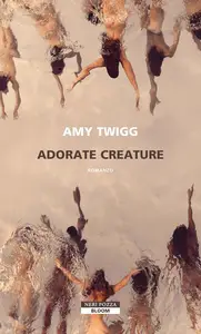 Amy Twigg - Adorate creature