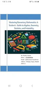 Mastering Elementary Mathematics: A Student's Guide to Algebra, Geometry, Statistics, and Probability.