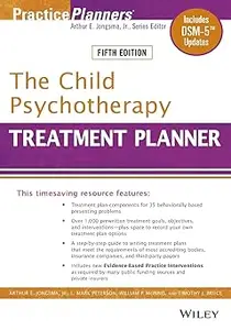 2019 The Child Psychotherapy Treatment Planner: Includes DSM-5 Updates Ed 5