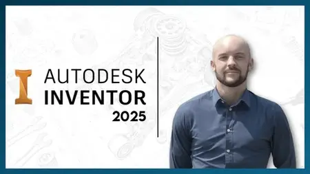 Autodesk Inventor 2025 - Complete Beginners Guide