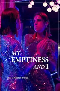 My Emptiness and I (2022) Mi vacío y yo