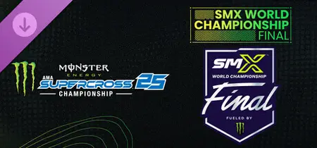 Monster Energy Supercross 25 The Official Videogame SMX World Championship Final (2025)