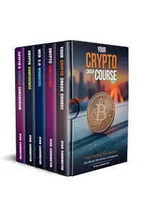 The Crypto Crash Course Collection: Books 1-5