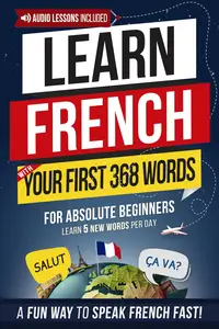 Learn French with Your First Essential 368 Words