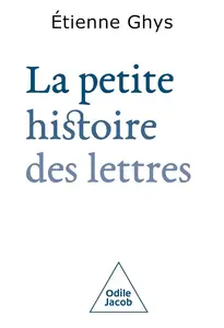 Etienne Ghys, "La petite histoire des lettres"