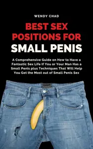 Best Sex Positions for Small Penis