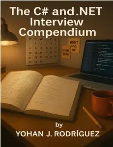 The C# and .NET Interview Compendium