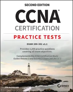 CCNA Certification Practice Tests: Exam 200-301 v1.1 (Sybex Study Guide), 2nd Edition