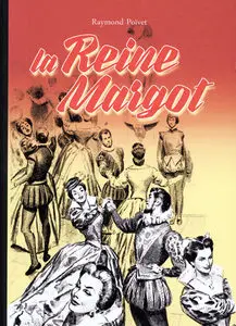 La Reine Margot