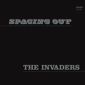 The Invaders - Spacing Out (1970/2025)