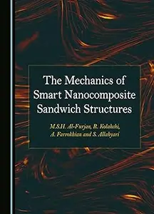 The Mechanics of Smart Nanocomposite Sandwich Structures