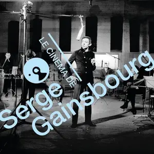 Serge Gainsbourg ‎- Le Cinema De Serge Gainsbourg (2015)