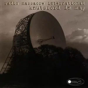 Radio Massacre International - Knutsford In May (1997)