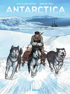 Antarctica - Tome 2 - Hivernage