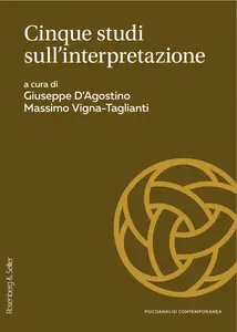 Giuseppe D'Agostino, Massimo Vigna-Taglianti - Cinque studi sull'interpretazione