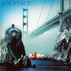 Tangerine Dream - Rockface: Live in Berkeley / San Francisco 1988 (2003)