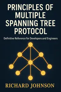 Principles of Multiple Spanning Tree Protocol