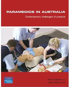 Paramedics in Australia: Contemporary Challenges of Practice