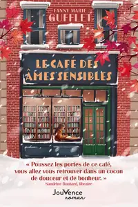 Fanny Marie Gufflet, "Le café des âmes sensibles"