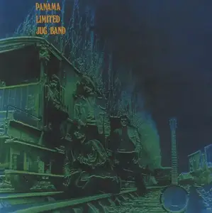 Panama Limited Jug Band - Panama Limited Jug Band (1969) [Reissue 2006]