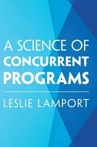 A Science of Concurrent Programs