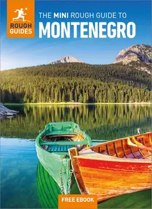 The Mini Rough Guide to Montenegro: Travel Guide with eBook (Mini Rough Guides)
