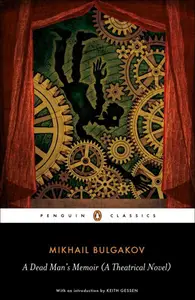 A Dead Man's Memoir (A Theatrical Novel) (Penguin Classics)