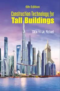 Construction Technology for Tall Buildings (6th Edition)