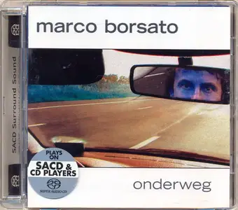Marco Borsato - Onderweg (2002) MCH PS3 ISO + DSD64 + Hi-Res FLAC